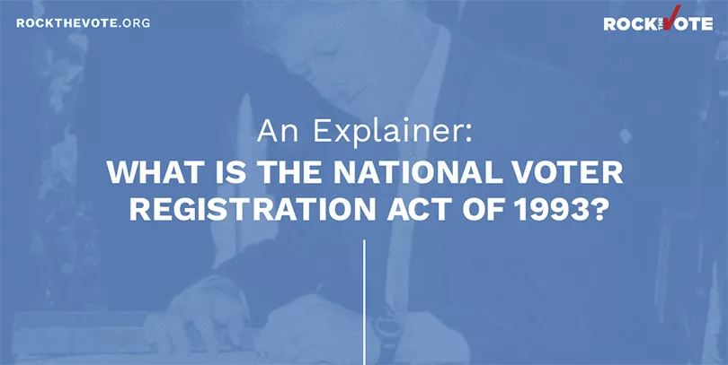 National Voter Registration Act of 1993 (NVRA) - Democracy Explainer
